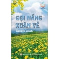 thumbnail image 1 of G&amp;#7885;i n&amp;#7855;ng xuÃ¢n v&amp;#7873;: B&amp;#7843;n in n&amp;#259;m 2017, (Paperback), 1 of 1