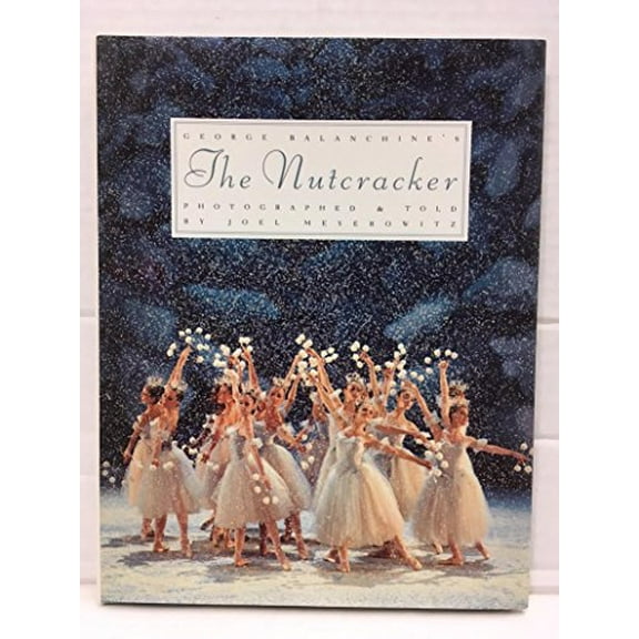 Pre-Owned George Balanchine's the Nutcracker (Hardcover) 0316569216 9780316569217