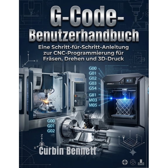 G-Code-Benutzerhandbuch, (Paperback)