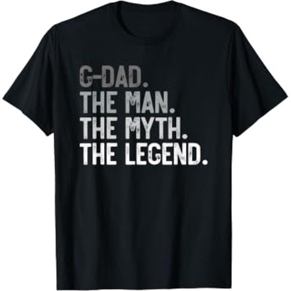 G-Dad The Man The Myth The Legend Father'S Day For Grandpa T-Shirt