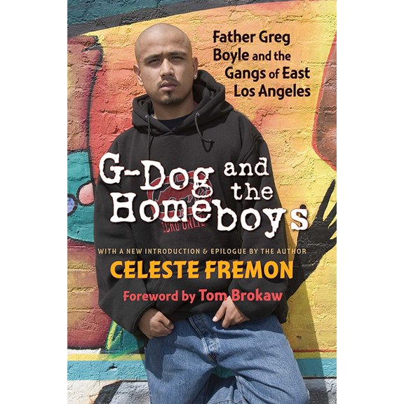 G-Dog and the Homeboys: Father Greg Boyle and the Gangs of East Los Angeles, (Paperback)
