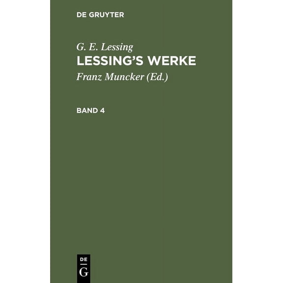 G. E. Lessing: Lessing's Werke. Band 4, (Hardcover)