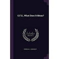 thumbnail image 1 of G.F.S., What Does It Mean? (Paperback), 1 of 1