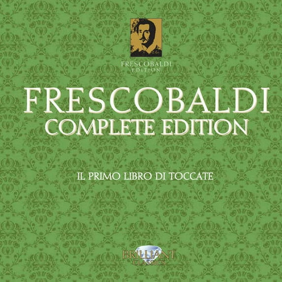 G. Frescobaldi - Frescobaldi Complete Edition - Music & Performance - CD