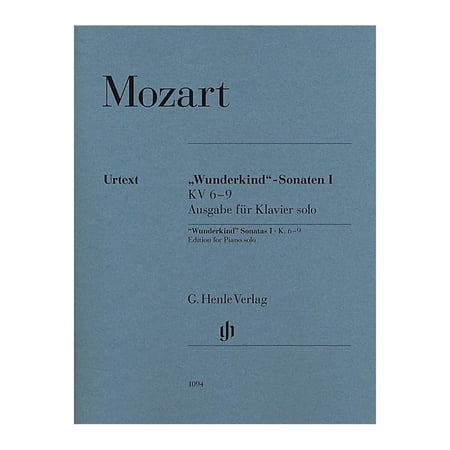 G. Henle Verlag Wolfgang Amadeus Mozart - Wunderkind Sonatas, Volume 1, K. 6-9 Henle Music Softcover Edited by Seiffert
