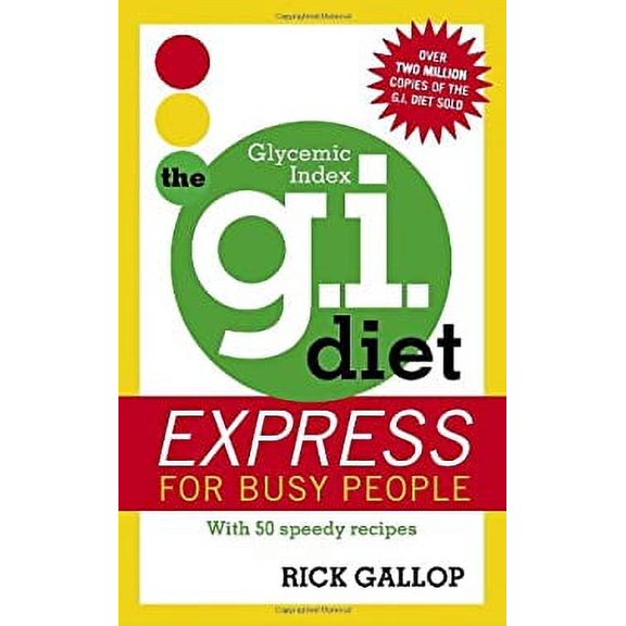 Pre-Owned The G.I. Diet Express (Paperback) 0307357058 9780307357052