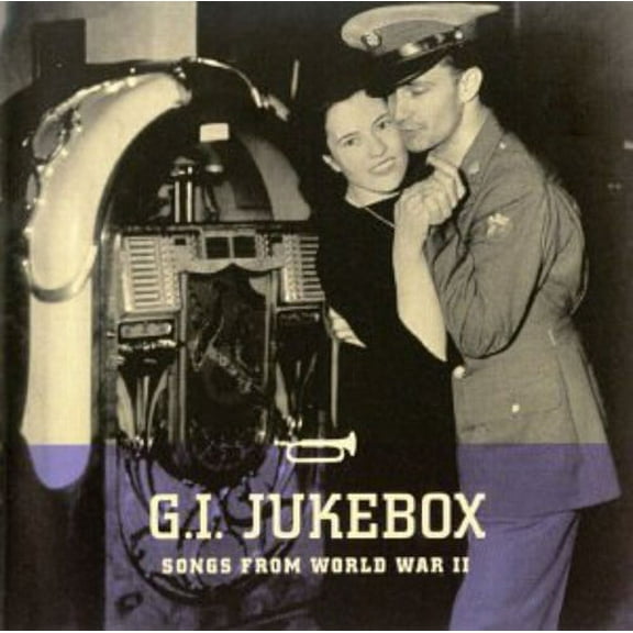 G.I. Jukebox: Songs from World War II / Various