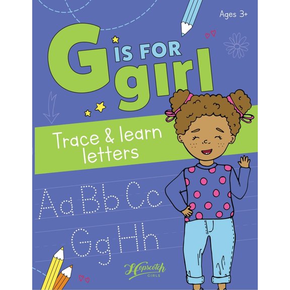 G Is for Girl: Trace & Learn Letters, (Paperback)