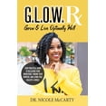 thumbnail image 1 of G.L.O.W. Rx, (Paperback), 1 of 1