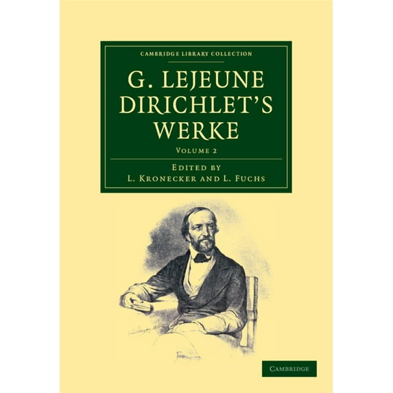 G. LeJeune Dirichlet's Werke, (Paperback)