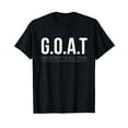 thumbnail image 1 of G.O.A.T Greatest Of All Time T-Shirt, 1 of 5
