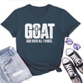 thumbnail image 1 of G.O.A.T T-Shirt for Women – God Over All Things Christian Faith Graphic Tee, 1 of 5