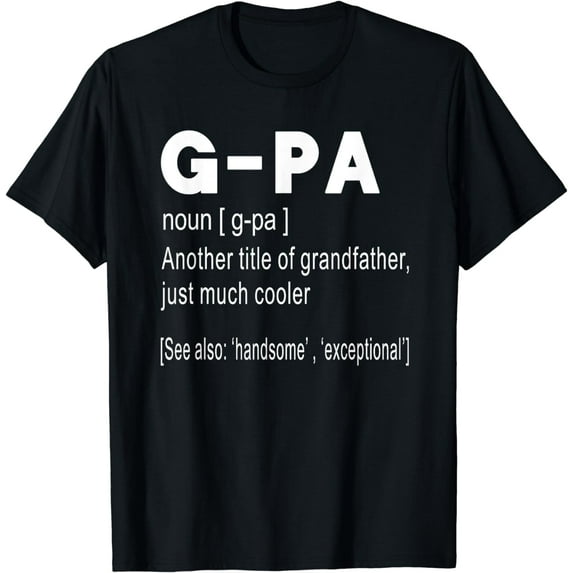 G-Pa Definition Funny Gift For GrandFather T Shirt Men