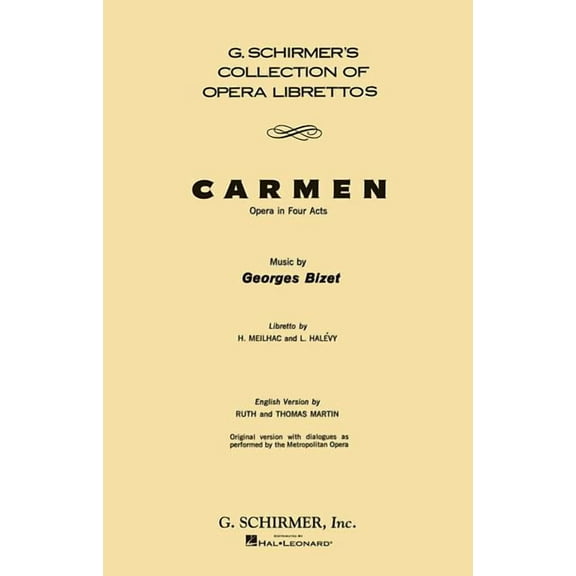 G. Schirmer's Collection of Opera Libret Carmen: Opera in Four Acts, (Paperback)