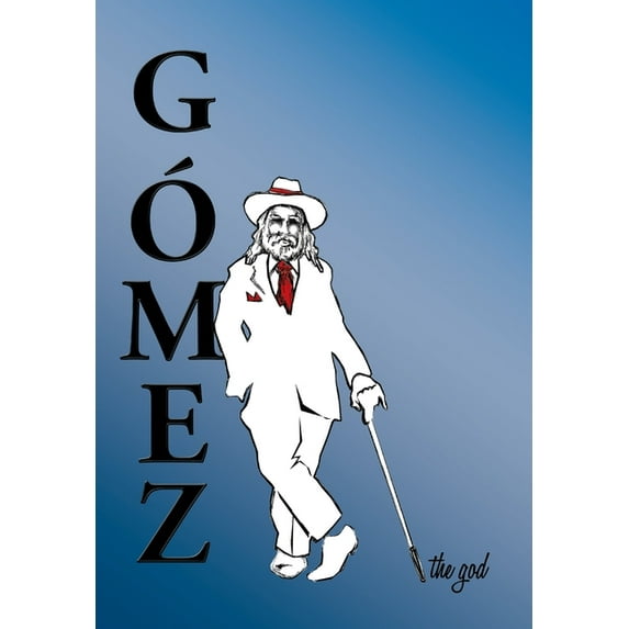 Gomez the God, (Hardcover)