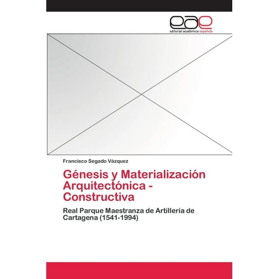 Génesis y Materialización Arquitectónica - Constructiva (Paperback)