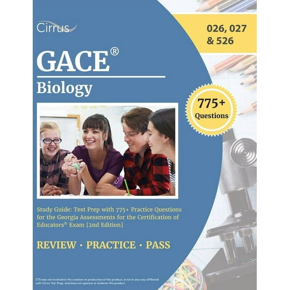 GACE Biology Study Guide: Test Prep with 775+ Practice Questions for the Georgia Assessments for the Certification of Ed, (Paperback)