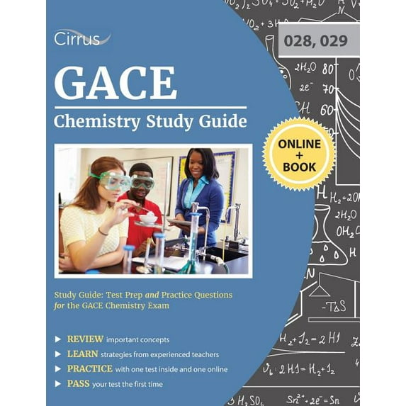 GACE Chemistry Study Guide: Test Prep and Practice Questions for the GACE Chemistry Exam Paperback 1635300940 9781635300949 GACE Chemistry Exam Prep Team