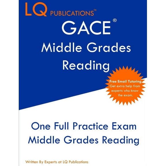 GACE Middle Grades Reading: One Full Practice Exam - Free Online Tutoring - Updated Exam Questions, (Paperback)