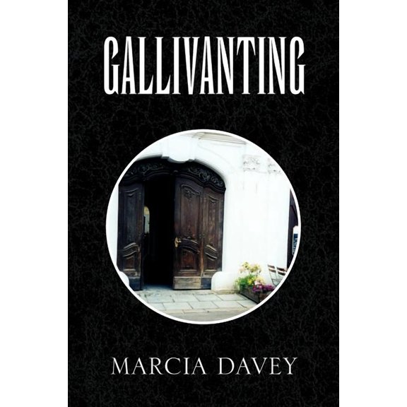 GALLIVANTING  Paperback  Marcia Davey