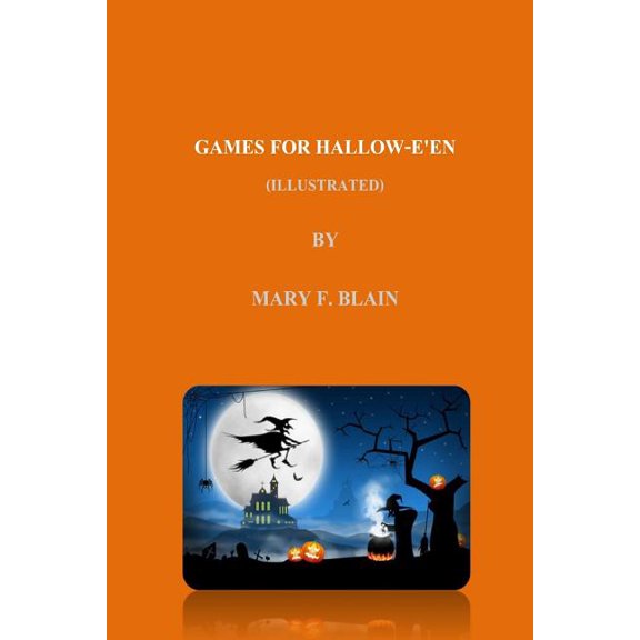 GAMES FOR HALLOW-E'EN (illustrated) (Paperback)