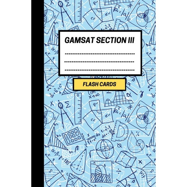 GAMSAT Section 3 Flashcards Create your own Science Flash cards for