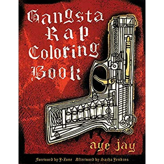 Pre-Owned Gangsta Rap Coloring Book (Paperback) 0867196041 9780867196047