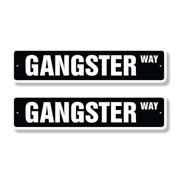 GANGSTER Classic Street Sign (2 Pack) mob mobster mafia gangsta thug Road Sign | 4" X 18" Aluminum Metal Address Sign