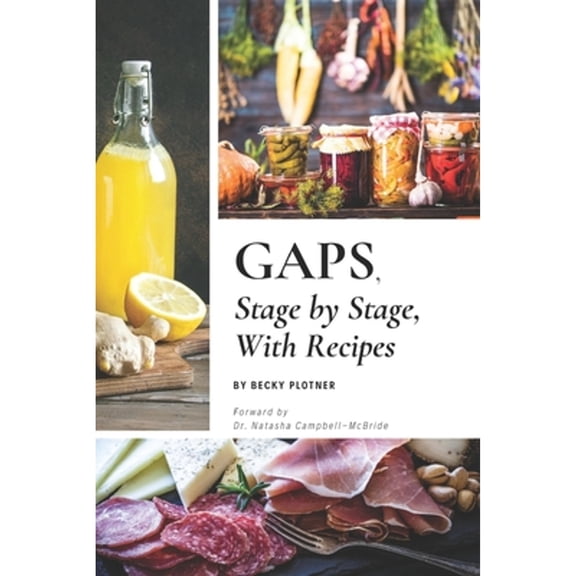 Pre-Owned GAPS, Stage by Stage, With Recipes