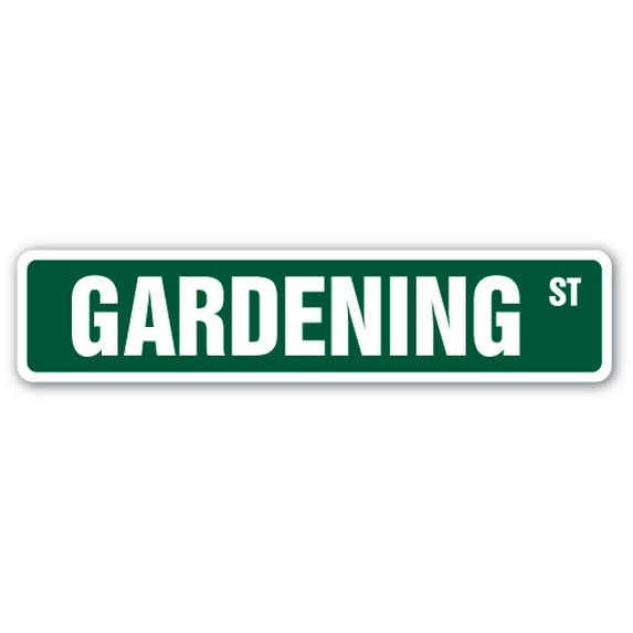 GARDENING Street Sign flowers rock garden vegetable rose | Indoor/Outdoor | 24" Wide