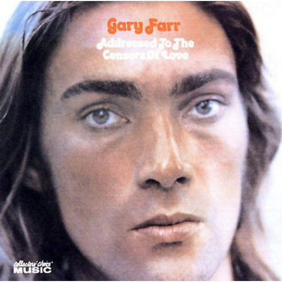 Addressed to the Censors of Love (CD) by Gary Farr