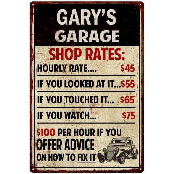 GARY'S Garage Shop Rates Sign Man Cave Decor Gift 8x12 Metal 108120010029