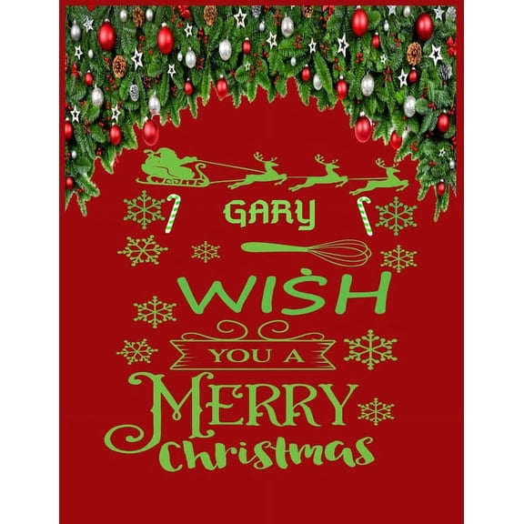 GARY Wish You a Merry Christmas : A Creative Holiday Coloring, Drawing, Word Search, Maze, Crosswords, Matching, Color by Number, Recipes and Word Scramble Activities Book for Boys and Girls Ages 6, 7, 8, 9,10, 11 and 12 Years (Paperback)