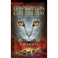 thumbnail image 1 of GATOS GUERREROS / WARRIORS: Antes de la tormenta / Rising Storm (Series #4) (Paperback), 1 of 1