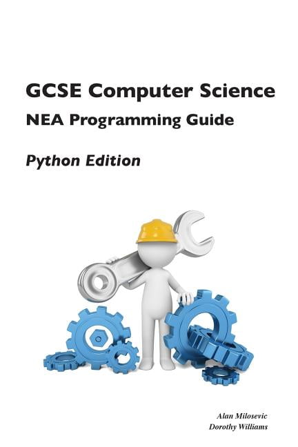 GCSE Computer Science NEA Programming Guide: Python Edition, (Paperback ...