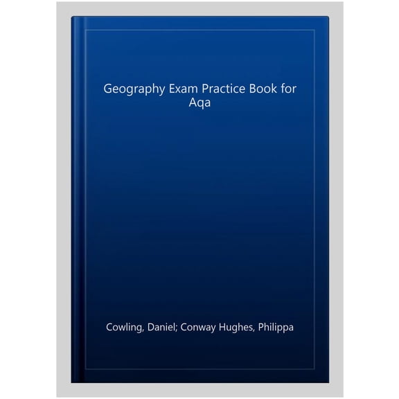 GCSE GRADES 9-1: GEOGRAPHY EXAM PRACTICE