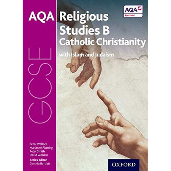 GCSE Religious Studies for AQA B: Catholic Christian David Worden,Marianne Fleming (Paperback)