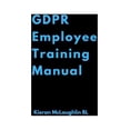 thumbnail image 1 of GDPR Employee Training Manual (Paperback), 1 of 1