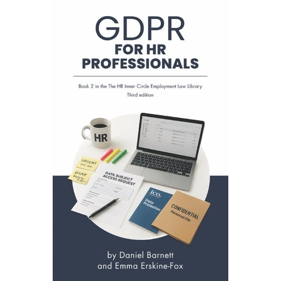 HR Inner Circle Employment Law Library GDPR for HR Professionals, Book 2, (Paperback)