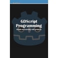 thumbnail image 1 of Pre-Owned GDScript Programming : Hands-On Learning with Projects 9781794833401, 1 of 1