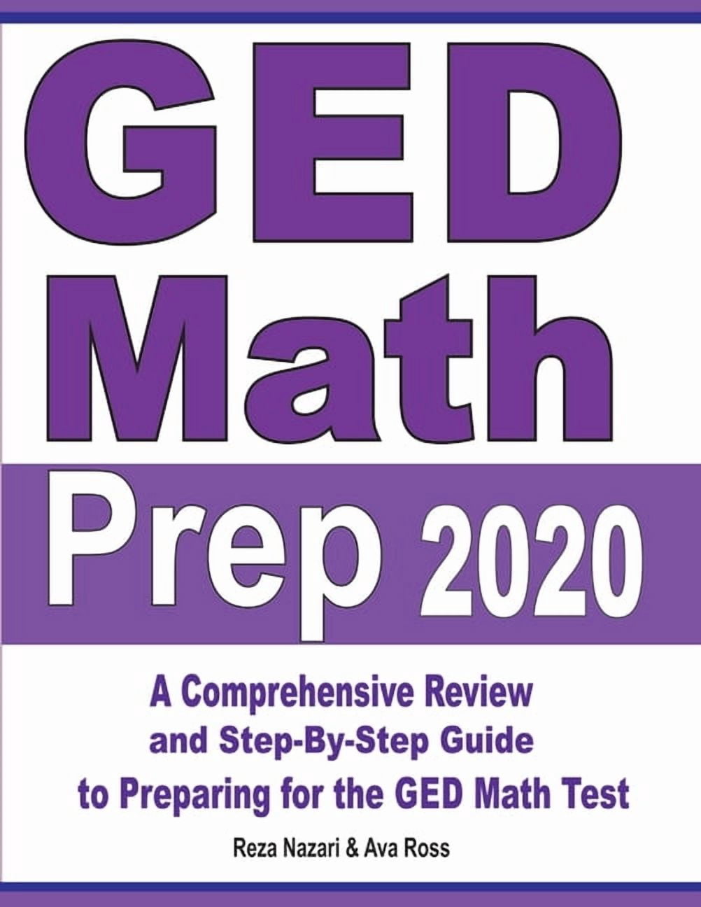 GED Math Prep 2020: A Comprehensive Review and Step-By-Step Guide to ...
