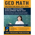 thumbnail image 1 of GED Math Preparation Book 2024-2025: Mastering GED Math Exam Topics From Basic Math to Algebra, Geometry, and Statistics, (Paperback), 1 of 1