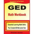 thumbnail image 1 of GED Math Workbook: Essential Learning Math Skills Plus Two Complete GED Math Practice Tests, (Paperback), 1 of 1