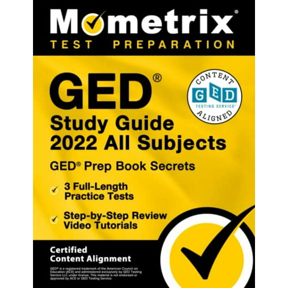 Pre-Owned GED Study Guide 2022 All Subjects: GED Prep Book Secrets, 3 Full-Length Practice Tests, Step-by-Step Review Video Tutorials: [Certified Content Alignment] Paperback