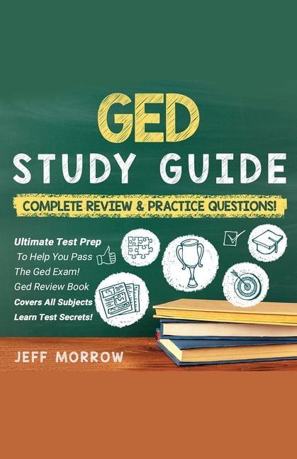JEFF MORROW GED] ]Study] ]Guide ]Practice] ]Questions] ]Edition] ]& ]Complete] ]Review] ]Edition (Paperback)