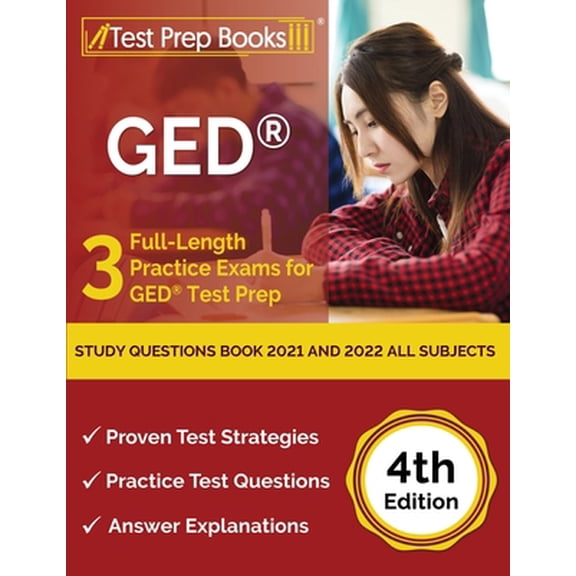 Pre-Owned GED Study Questions Book 2021 and 2022 All Subjects: 3 Full-Length Practice Exams for GED Test Prep [4th Edition] (Paperback) 1637751575 9781637751572