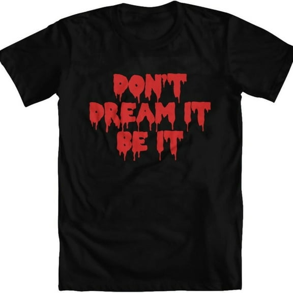 GEEK TEEZ Don't Dream It, Be It Men's T-Shirt