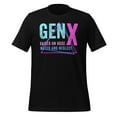 thumbnail image 1 of GEN X Raised On Hose Water And Neglect Shirt, Unisex, Funny Gen X Meme Shirt, Vintage Generation X Shirt, Sarcastic Shirt, Nostalgic Gift (Black, S), 1 of 1