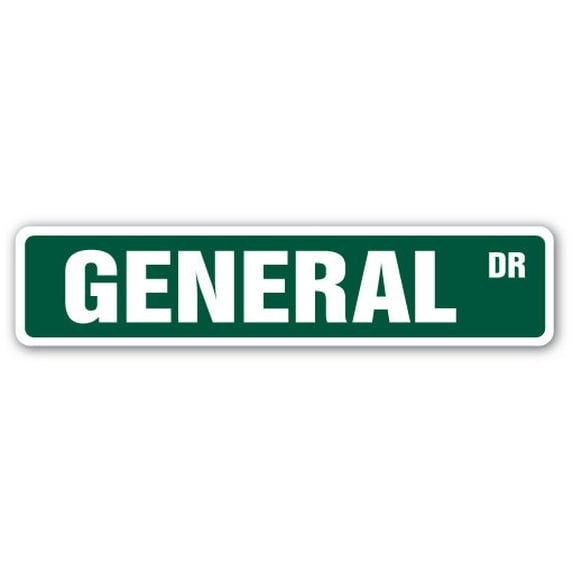 GENERAL Street Sign Childrens Name Room Sign | Indoor/Outdoor | 24" Wide