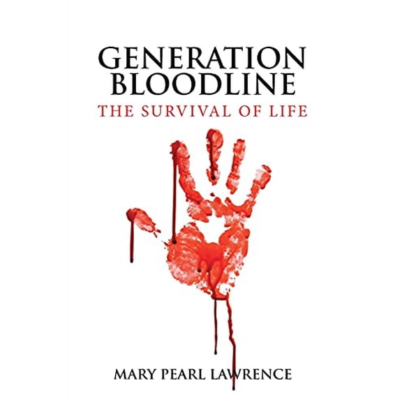 Pre-Owned GENERATION BLOODLINE THE SURVIVAL OF LIFE Paperback